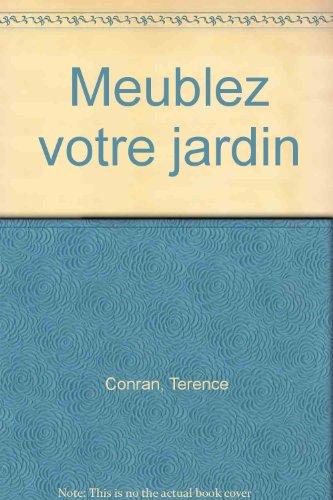 Meublez votre jardin (Maison  Decorat)