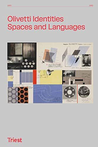 Olivetti Identities: Spaces and Languages 1933–1983