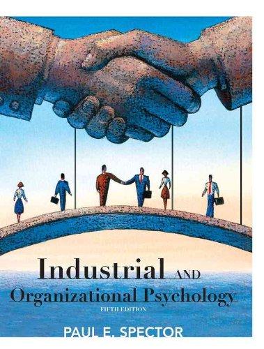 Industrial and Organizational Psychology: Research and Practice