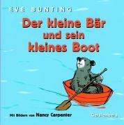 Der kleine Bär und sein kleines Boot