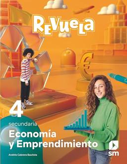 Economía y emprendimiento. 4 Secundaria. Revuela