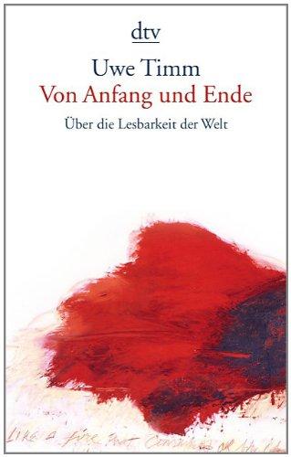 Von Anfang und Ende: Über die Lesbarkeit der Welt