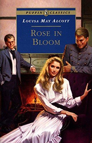 Rose in Bloom (Puffin Classics)