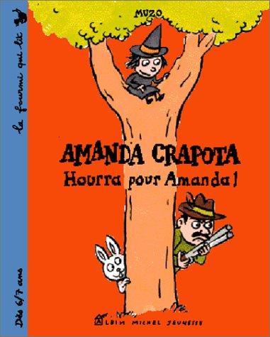 Hourra pour Amanda ! : Amanda Crapota