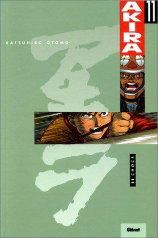 Akira. Vol. 11. Chocs