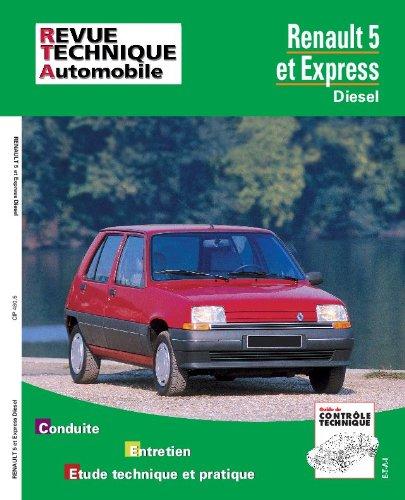 Revue technique automobile, n° 480.5. Renault 5 et Express diesel