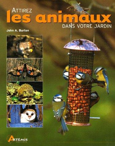 Attirez les animaux dans votre jardin