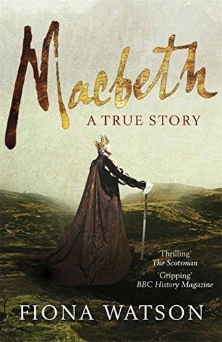 Macbeth: A True Story