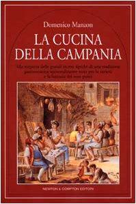 La cucina della Campania (Quest'Italia)