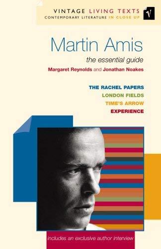 Martin Amis: The Essential Guide (Vintage Living Texts)