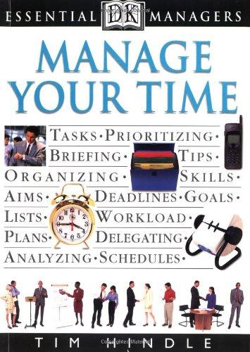 DK Essential Managers: Manage Your Time