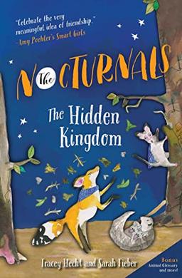 Hidden Kingdom: The Nocturnals Book 4 (The Nocturnals, 4)