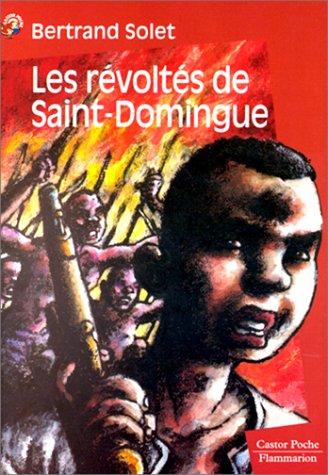 Les révoltés de Saint-Domingue