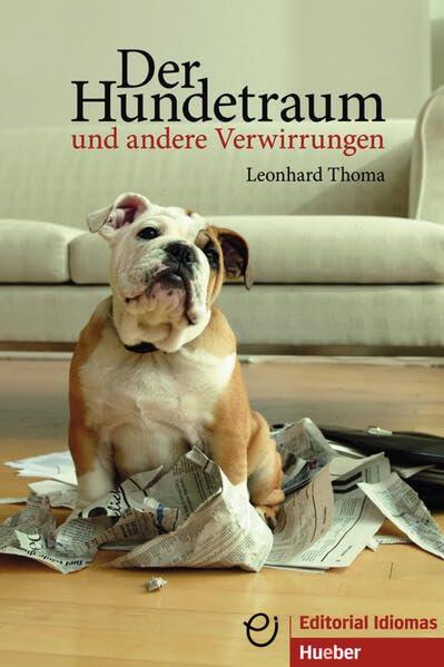 Der Hundetraum und andere Verwirrungen: Deutsch als Fremdsprache / Buch mit MP3-Download (Erzählungen)