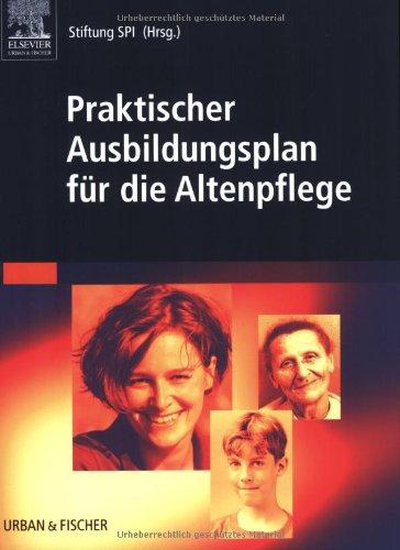 Praktischer Ausbildungsplan für die Altenpflege