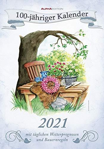 100-jähriger Kalender 2021 - Bild-Kalender 24x34 cm - inkl. Wetterprognosen und Bauernregeln - mit liebevollen Illustrationen - Wandkalender - Alpha Edition