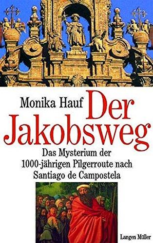 Der Jakobsweg: Das Mysterium der 1000-jährigen Pilgerroute nach Santiago di Campostela.