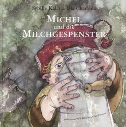 Michel und die Milchgespenster