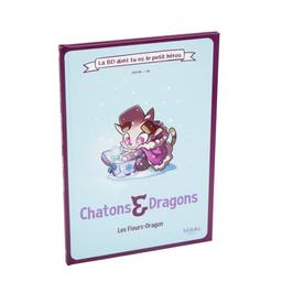 Chatons & dragons. Les fleurs-dragon