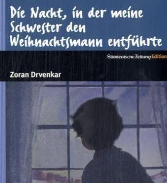 Die Nacht, in der meine Schwester den Weihnachtsmann entführte, 1 Audio-CD