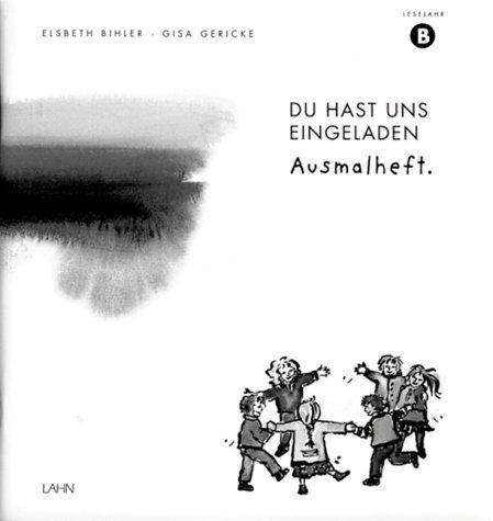 Du hast uns eingeladen: Ausmalheft, Lesejahr B