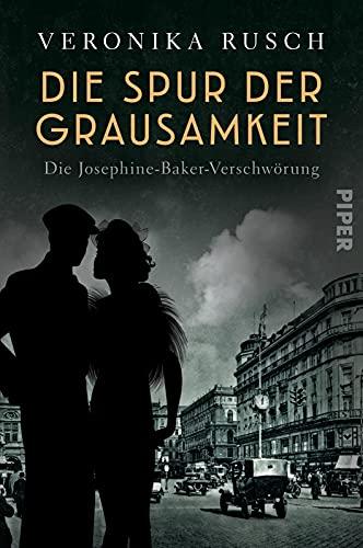 Die Spur der Grausamkeit (Die schwarze Venus 2): Die Josephine-Baker-Verschwörung