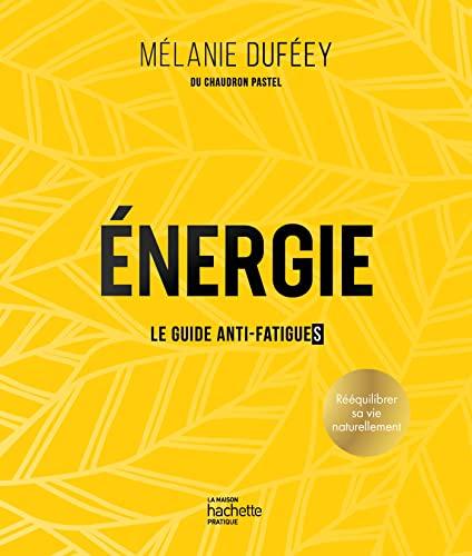 Énergie: Le guide anti-fatigues