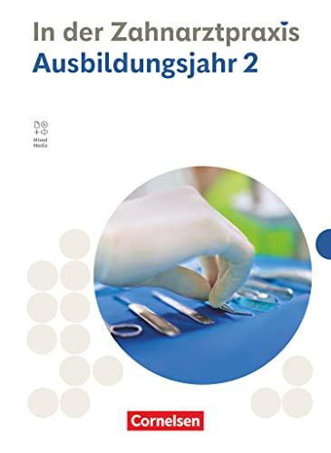 Zahnmedizinische Fachangestellte - Ausgabe 2023 - 2. Ausbildungsjahr: Fachkunde