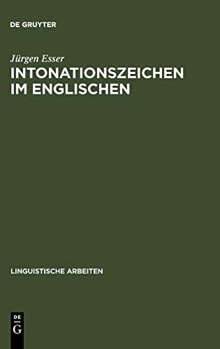 Intonationszeichen im Englischen (Linguistische Arbeiten, 29, Band 29)