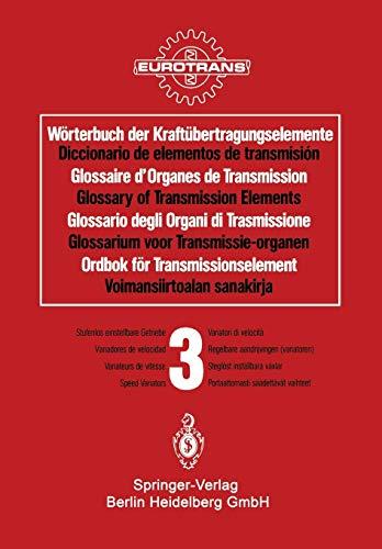 Wörterbuch der Kraftübertragungselemente / Diccionario de elementos de transmisión / Glossaire des Organes de Transmission / Glossary of Transmission ... / Osa 3 · Portaattomasti säädettävät vaihteet