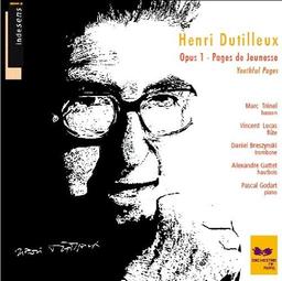 Dutilleux: Youthful Pages,Early Chamber Music Wor