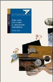 Una vaca, dos niños y trescientos ruiseñores (Ala Delta - Serie azul, Band 73)