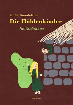 Die Höhlenkinder - Im Steinhaus: Ungekürzte Fassung