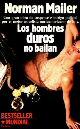 Los Hombres Duros No Bailan/ Tough Guys Don't Dance