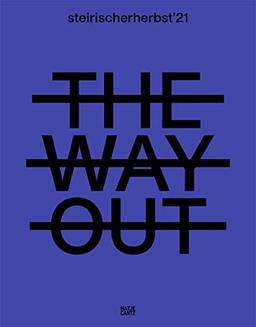 steirischer herbst '21: The Way Out (Katalog) (Zeitgenössische Kunst)