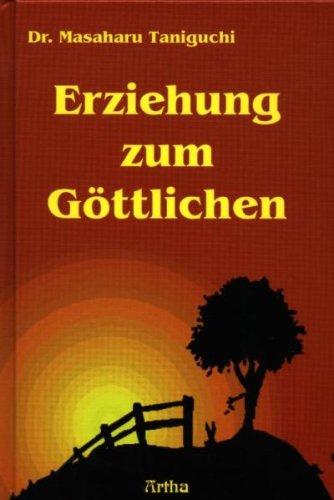 Erziehung zum Göttlichen