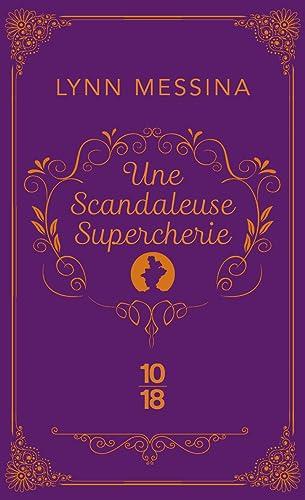 Une enquête de Beatrice Hyde-Clare. Vol. 2. Une scandaleuse supercherie