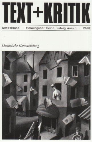 Literarische Kanonbildung (TEXT+KRITIK Sonderband)