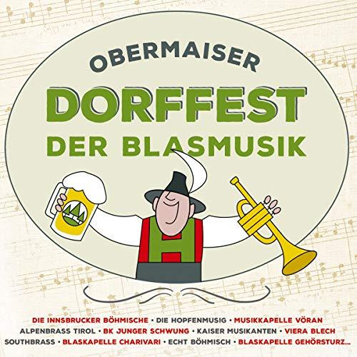 Obermaiser Dorffest der Blasmusik; Die offizielle CD zur Veranstaltung