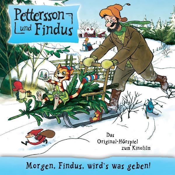 Pettersson und Findus - Das Original-Hörspiel zum 3.ten Kinofilm - "Morgen, Findus wirds was geben"