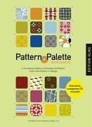 Pattern and Palette Sourcebook. Mit CD-ROM: A Complete Guide to Choosing the Perfect Color and Pattern in Design