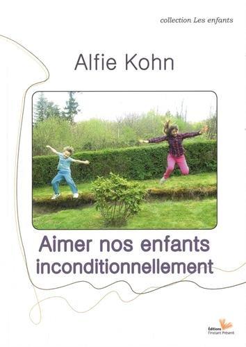 Aimer nos enfants inconditionnellement