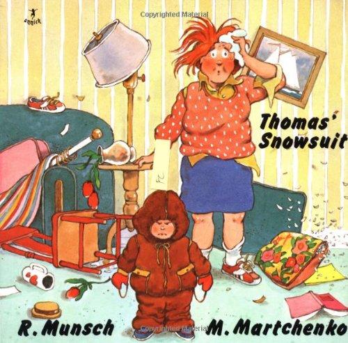 Thomas' Snowsuit (Munsch for Kids)