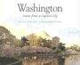 Washington: Scenes from a Capital City