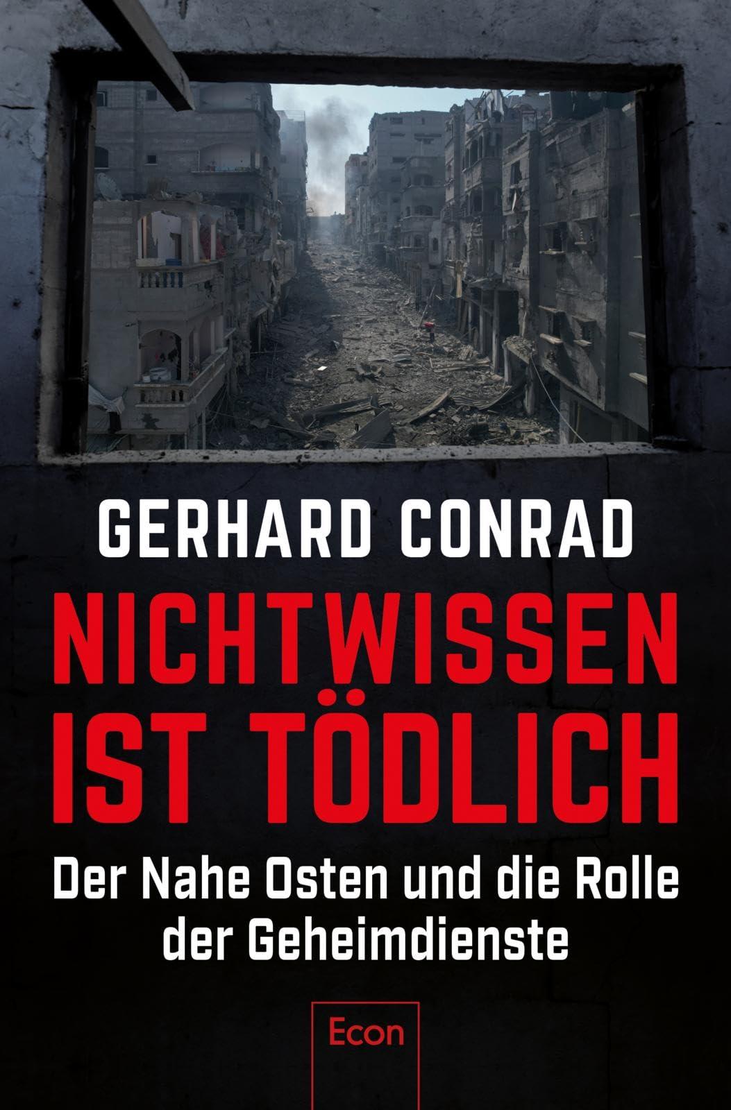 Nichtwissen ist tödlich: Der Nahe Osten und die Rolle der Geheimdienste | Sicherheitspolitik, Nachrichtendienste, Expertise und der Faktor Mensch