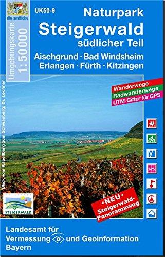 Naturpark Steigerwald Süd 1 : 50 000: Aischgrund, Bad Windsheim, Erlangen, Fürth, Kitzingen. Mit Wanderwegen, Radwanderwegen, Gitter für GPS-Nutzer ... Karte Freizeitkarte Wanderkarte)