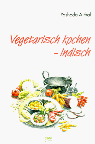 Vegetarisch kochen, indisch