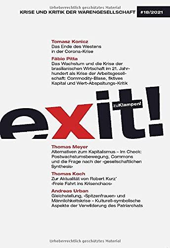 exit! Krise und Kritik der Warengesellschaft: Heft 18: Heft 18/2021