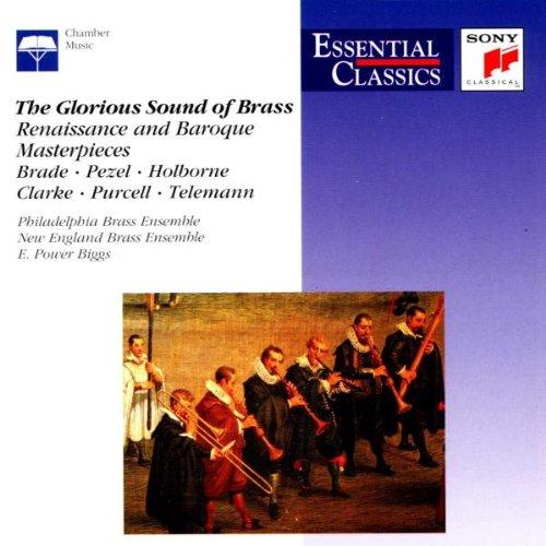 Essential Classics - The Glorious Sound Of Brass (Renaissance And Baroque Masterpieces)