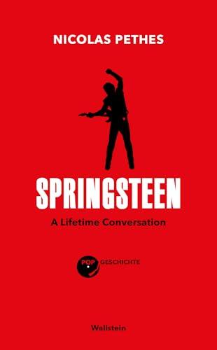 Springsteen: A Lifetime Conversation (Popgeschichte)